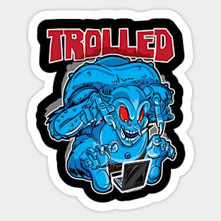 Internet Trolled Sticker